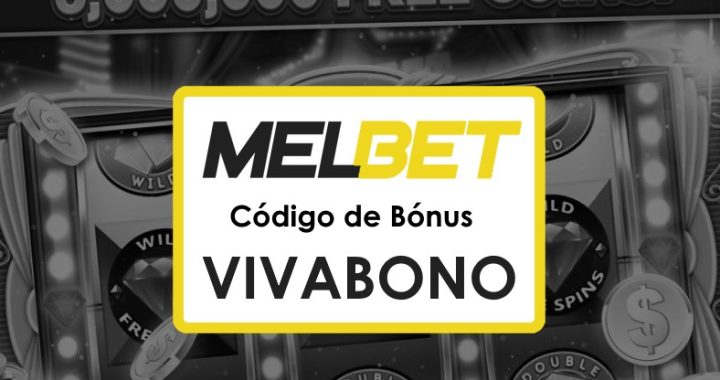 Código Promocional Melbet Portugal: Ganhe Até $1750 em Bónus!