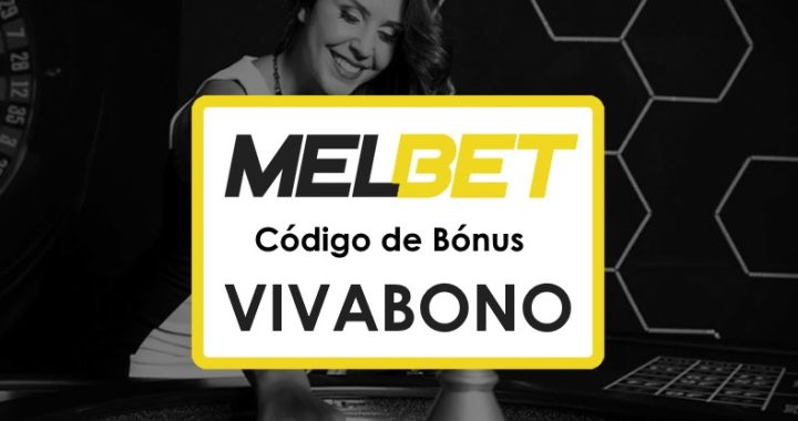 Melbet Portugal Promo Code: Obtenha Até $1750 em Bónus com VIVABONO