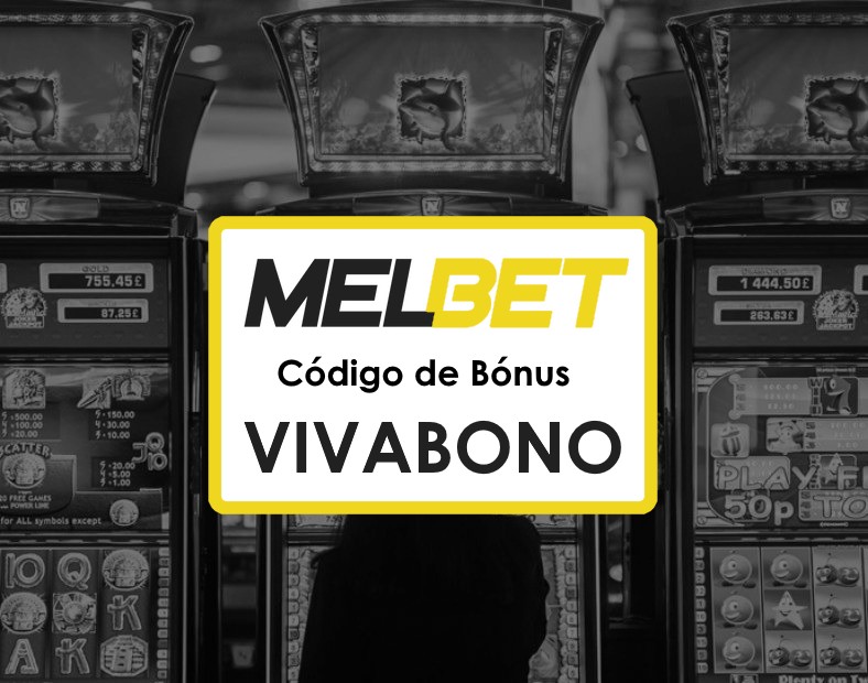 Melbet Portugal Bônus Primeiro Depósito Bónus Exclusivo para Jogos de Casino