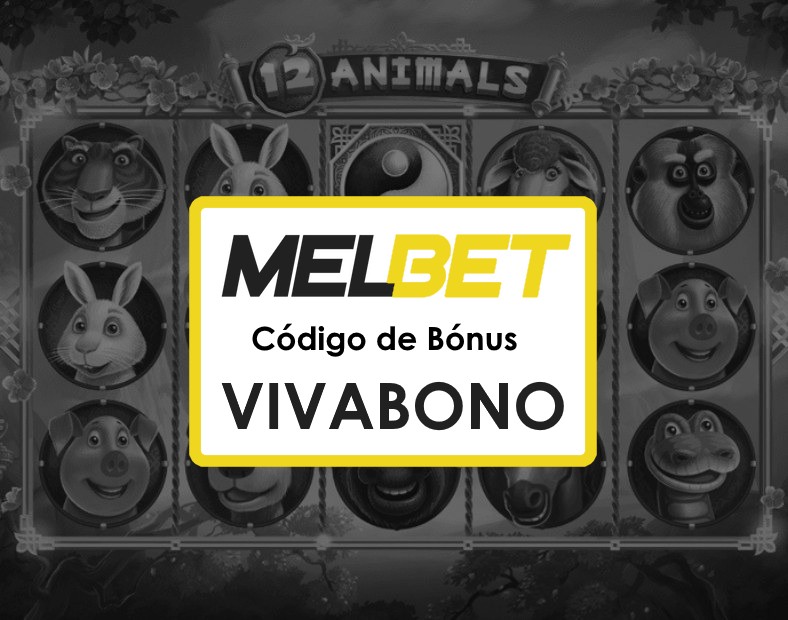 Código Promocional Melbet Angola Ative seu Bónus Agora com VIVABONO