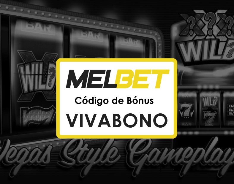 Melbet MZ Promo Code Guia Passo a Passo para Usar o Código VIVABONO